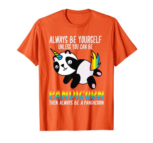 

always be yourself unless you can be a pandicorn gift t-shirt, White;black