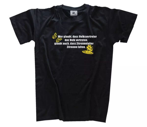 

who glaubt that volksvertreter the volk vertreten glaubt also that t-shirt s-3xl, White;black