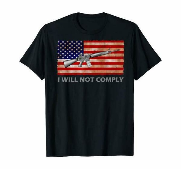 

i will not comply ar15 ar-15 come and try to take it gun t-shirt men size m-5xl, White;black