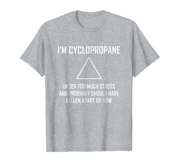 

im cyclopropane- funny stressed chemistry joke, White;black