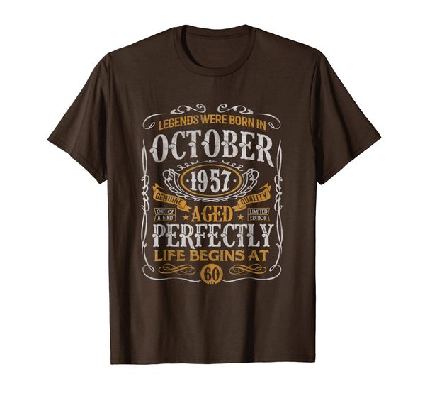 

legends were born in october 1957, 60th birthday gift shirt, White;black