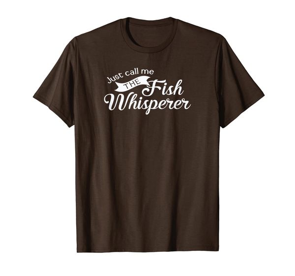 

Just call me the fish whisperer funny fishing T-shirt, Mainly pictures