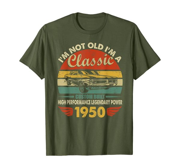 

Mens I'm Not Old I'm A Classic Born 1950 69 Year Old Car T Shirt, Mainly pictures