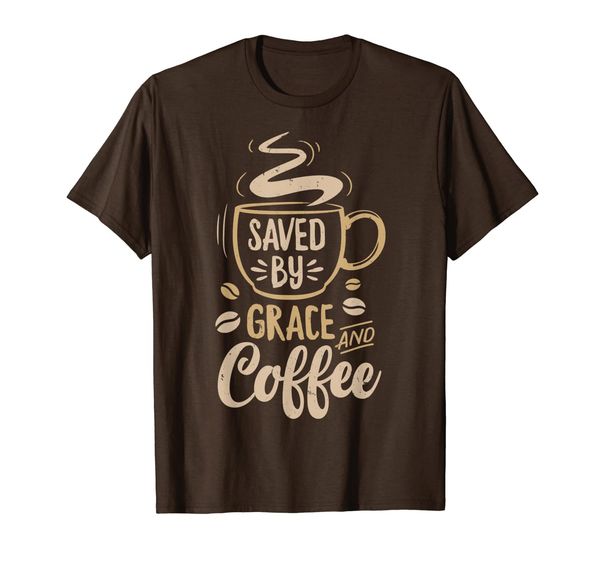 

Saved By Grace And Coffee T shirt Christian Women Funny Gift, Mainly pictures