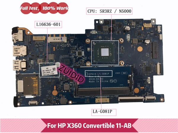 

motherboards l16636-601 for x360 convertible 11-ab lapmotherboard l16636-001 epg10 la-g081p with sr3rz n5000 ddr4 100% tested working
