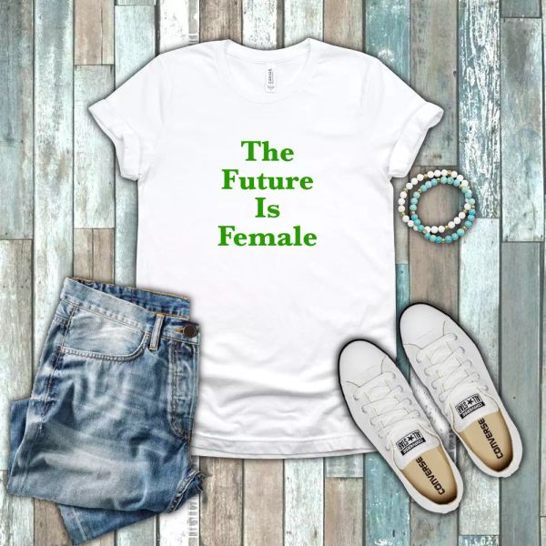 

the future is female feminist womens march slogan green white cotton t-shirt, White;black