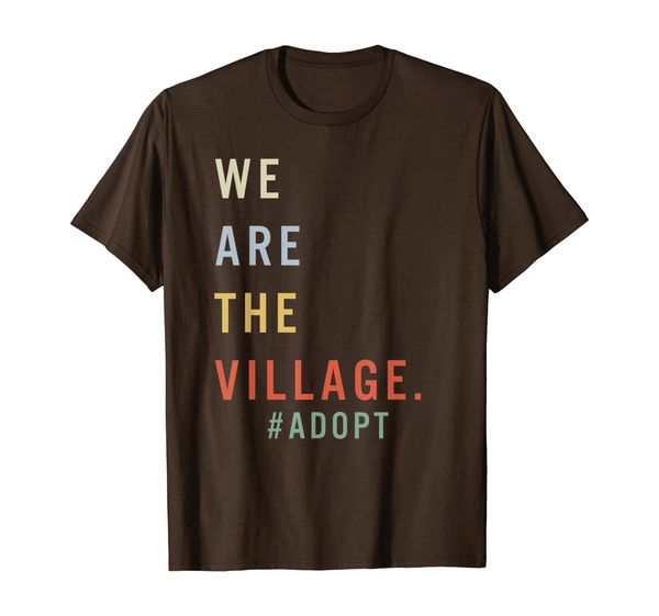 

retro we are the village t shirt adoption day gotcha, White;black