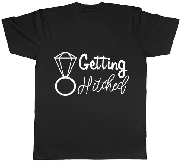 

getting hitched mens womens ladies t-shirt, White;black