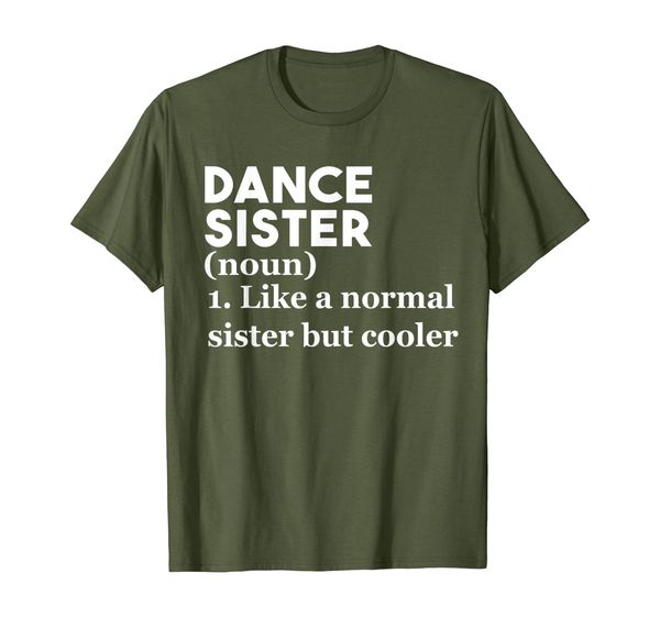 

dance sister definition t shirt funny sports tee sister, White;black
