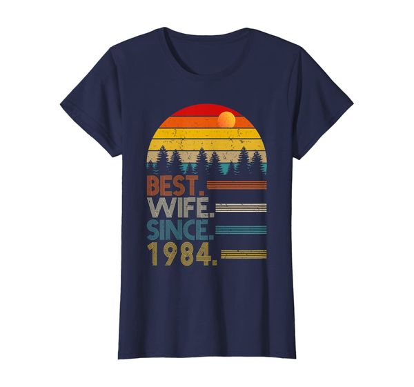 

Womens 35th Wedding Anniversary Gifts Best Wife Since 1984 T-Shirt, Mainly pictures