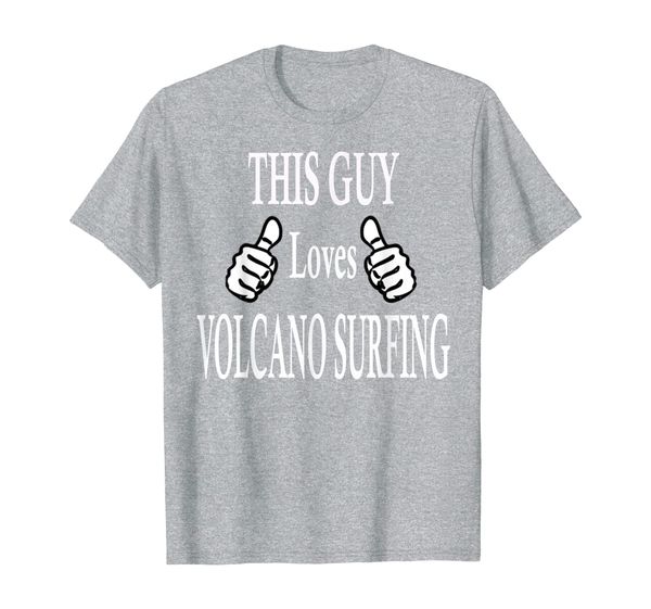

this guy loves volcano surfing gift t-shirt, White;black
