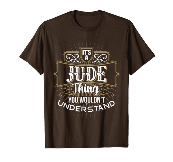 

it's a jude thing you wouldn't understand first name t-shirt, White;black