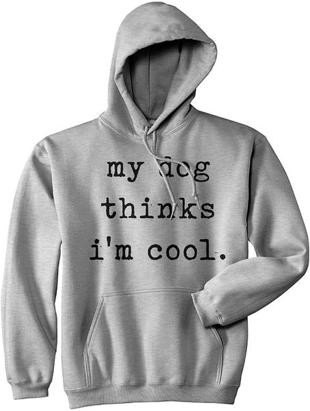 

men's hoodies & sweatshirts my dog thinks i'm cool hoodie funny puppy animal lover novelty sweatshirt, Black