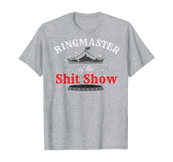 

Funny Novelty Parenting Shirt - Ringmaster of the Shitshow T-Shirt, Mainly pictures