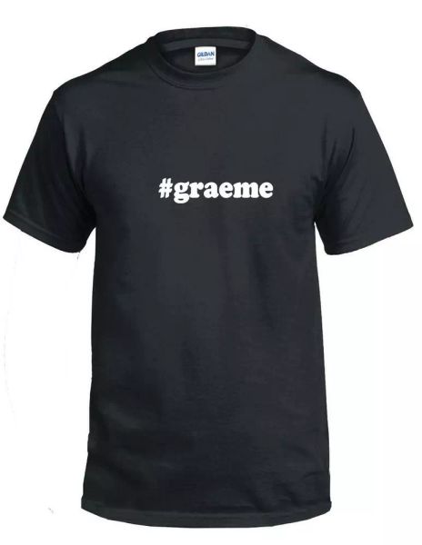 

#graeme t-shirt hashtag graeme funny gift black white cotton tee shirt, White;black
