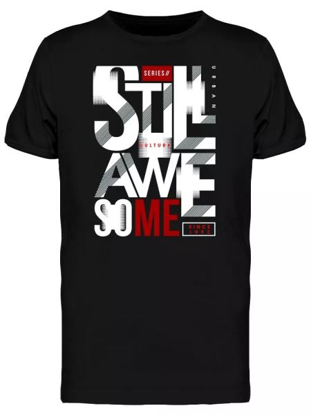 

Still Awesome Urban Graphic Men's Tee -Image by Shutterstock, White;black