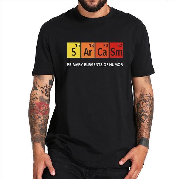 

sarcasm primary elements of mens t shirts humor inspired design secience comfortable 100% cotton camiseta eu size, White;black
