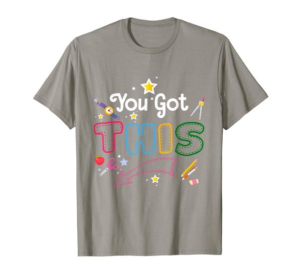 

you got this state testing teacher cute teacher t-shirt, White;black