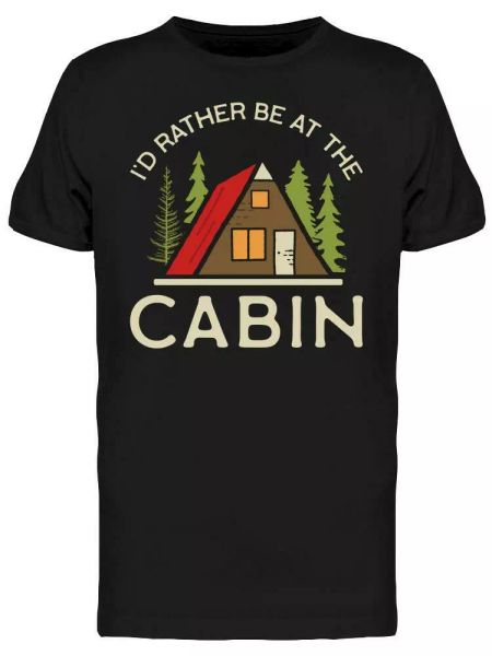 

id rather be at the cabin tee men's -image by shutterstock, White;black