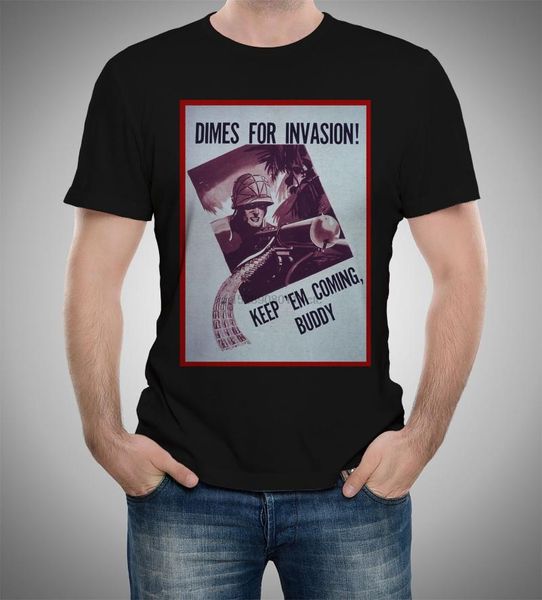 

men's t-shirts dimes for invasion^ keepem coming buddy usww2 poster 1942-1945 t-shirt s to 5xl, White;black