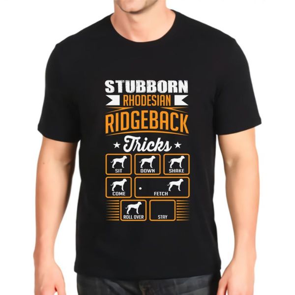 

men's t-shirts pride tshirt fashion printed stubborn rhodesian ridgeback dog tricks tees mens loose customization, White;black