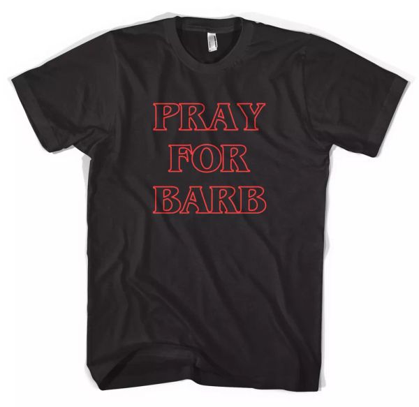 

pray for barb stranger things black t-shirt all sizes, White;black
