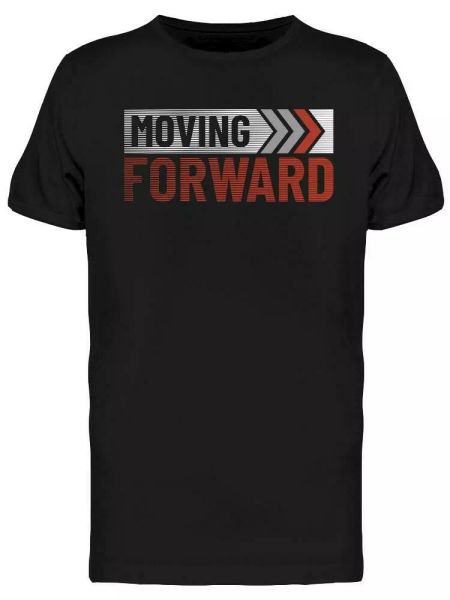 

moving forward tee men's -image by shutterstock, White;black