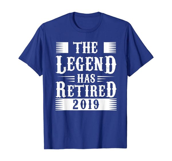 

The Legend Has Retired 2019 Cool Funny Retirements T-Shirt, Mainly pictures
