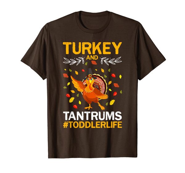 

funny turkey and tantrums toddler life thanksgiving gift t-shirt, White;black