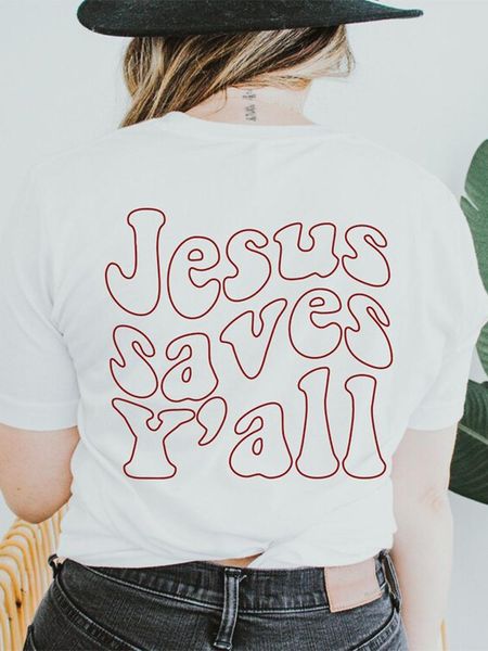 

women's t-shirt jesus saves y'all back printed women t shirts causal harajuku faith hope love religious clothes laides church drop, White