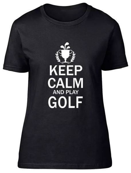 

keep calm and play golf fitted womens ladies t shirt, White;black