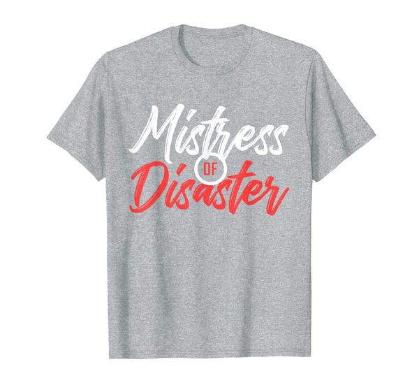 

mistress of disaster t-shirt, White;black