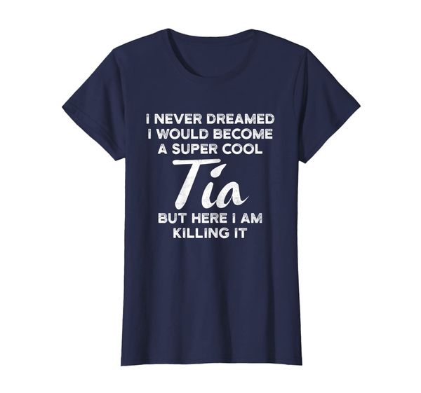 

Womens Super Cool Tia T Shirt Tia Spanish For Aunt, Mainly pictures