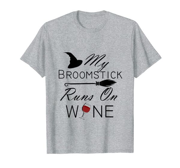 

My Broomstick Runs on Wine T-Shirt, Mainly pictures