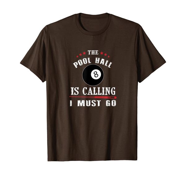 

funny pool billiards gift pool hall is calling i must go t-shirt, White;black