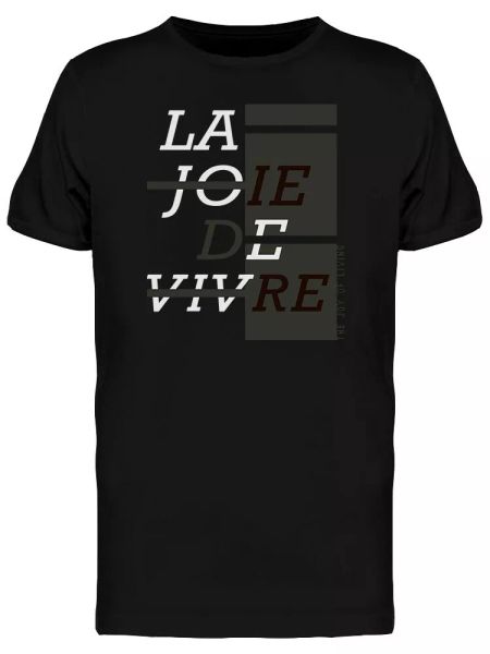 

slogan the joy of living french men's tee -image by shutterstock, White;black