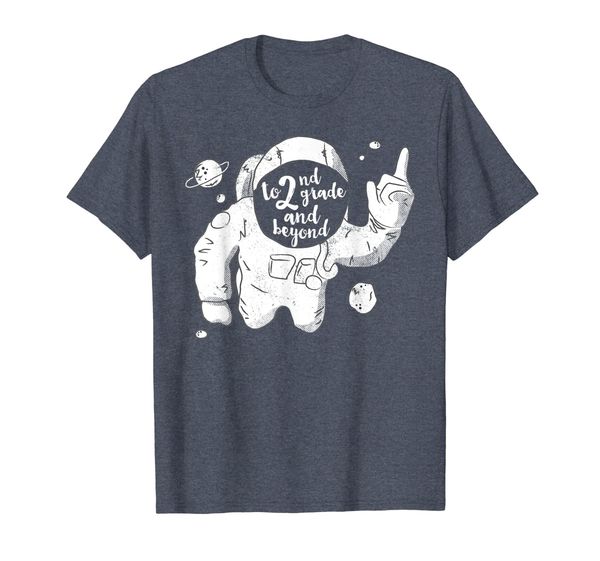 

To Second Grade and Beyond Back to School Astronaut Tshirt, Mainly pictures