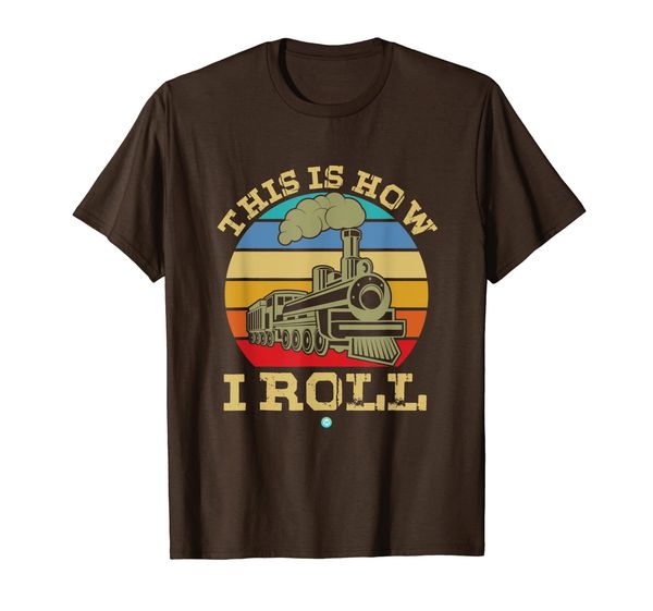 

this is how i roll train vintage gift locomotive steam train, White;black