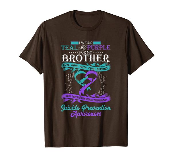

suicide prevention shirt i wear teal purple for my brother, White;black