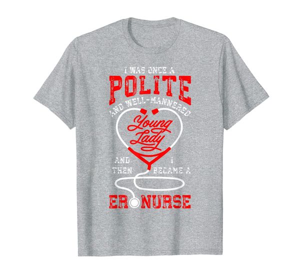 

young lady became a er nurse t-shirt, White;black