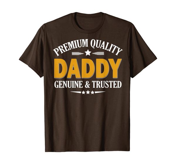

men funny premium quality daddy genuine and trusted t-shirt, White;black