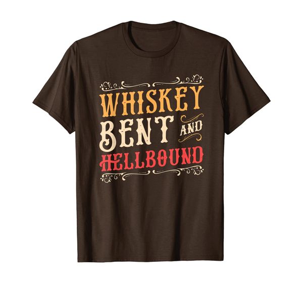

Whiskey Bent Hellbound | Funny Alcoholic Shirt | Men Women, Mainly pictures