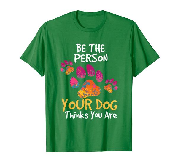 

be the person your dog thinks you are cute gift dog lovers t-shirt, White;black