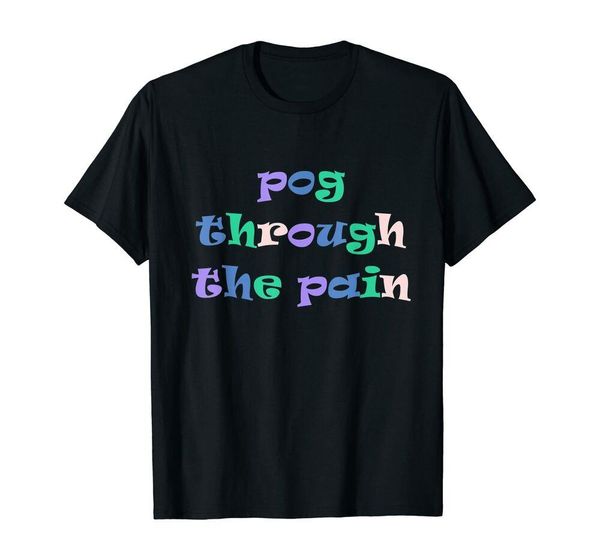 

pog through the pain t-shirt size m-5xl, White;black