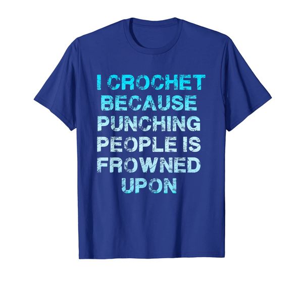 

I Crochet Because Punching People Is Frowned Upon - Funny, Mainly pictures