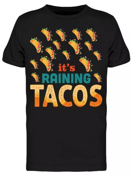 

its raining tacos, drawing tee men's -image by shutterstock, White;black