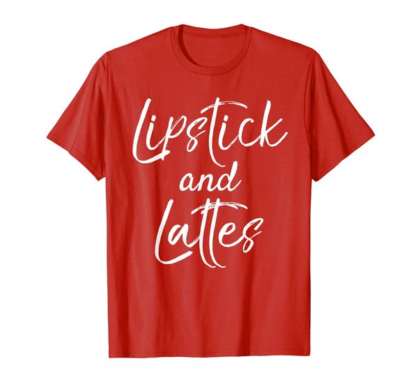 

lipstick and lattes shirt fun coffee mom style funny t-shirt, White;black