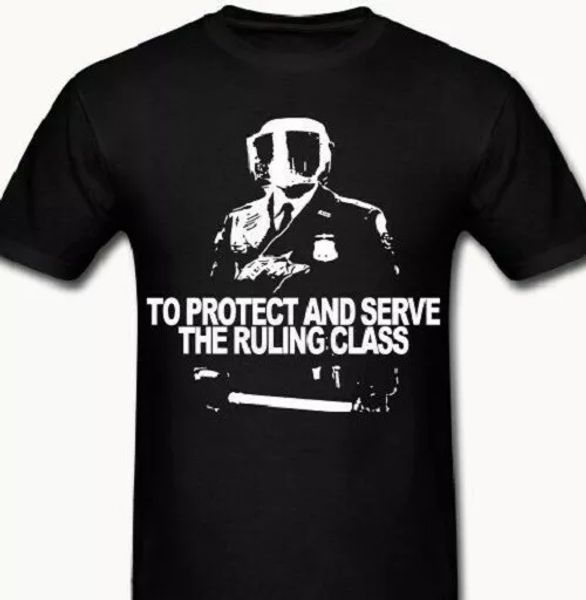 

protect and serve ruling class t shirt tee anti cop authority protest anarchy, White;black