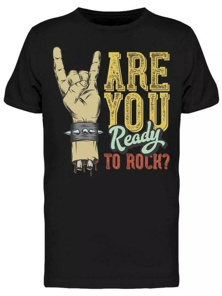 

Are You Ready To Rock Men's Tee -Image by Shutterstock, White;black