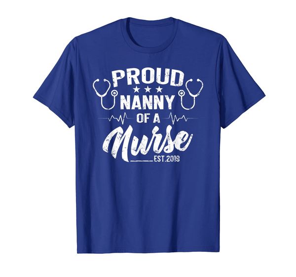 

Proud Nanny of a Nurse Est 2019 New Nurse T-shirt, Mainly pictures